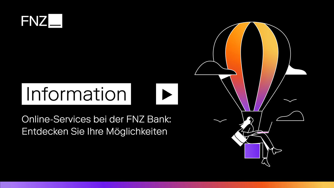 Informationsvideo über die online Services der FNZ Bank